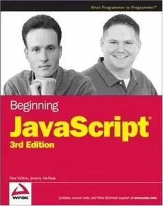 USED-Beginning JavaScript, 3rd Edition by Paul Wilton (Paperback)