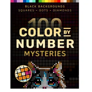 100 Color by Number Mysteries: A Coloring Book for Adults Relaxation and Wonder – Squares, Diamonds, Dots (Pixelcolorist Quest)