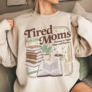 Tired Moms Book Club Sweatshirt, Retro Coffee Chaos Chapters Shirt, Book Lover Gift, Reader T-Shirt