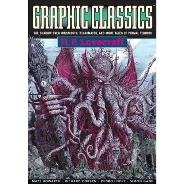 USED Book - Graphic Classics Volume 4: H. P. Lovecraft - 2nd Edition by Lovecraft, H. P. (Paperback) - english