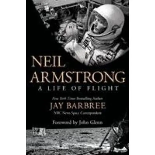 USED Book - Neil Armstrong: A Life of Flight by Barbree, Jay (Hardcover) - english