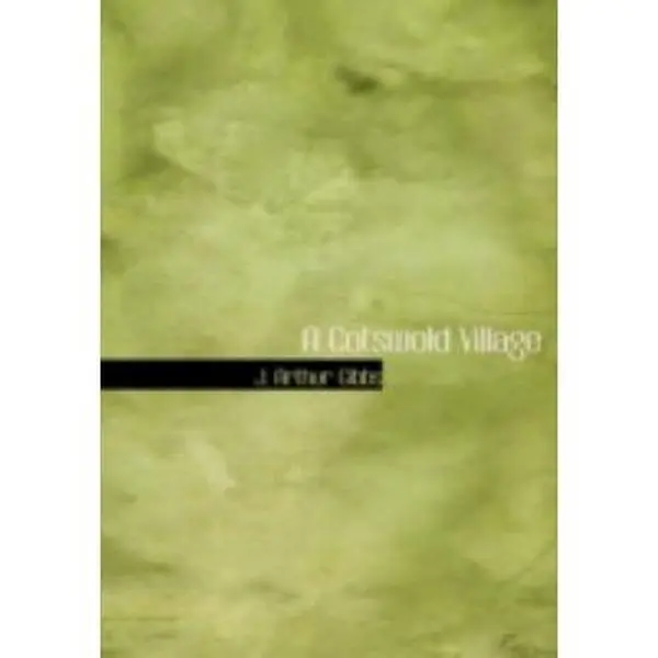 USED-A Cotswold Village (Large Print Edition) by J. Arthur Gibbs (Hardcover)