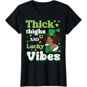 St Patricks Afro Thick Thighs Lucky Vibes Women's Saint Patty T Shirt