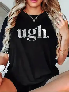 Women'S Distressed 'ugh.'Graphic T-Shirt - Casual Short Sleeve Round Neck Tee with Gradient Background (Black/Grey/White/Dark Red)| All-Season Fit| Everyday Essential & Layering Piece| Minimalist Statement Top