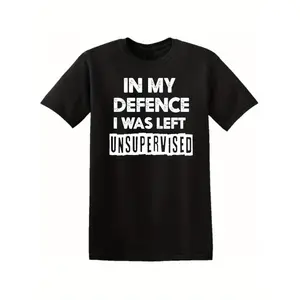 Unisex All Season Cotton T Shirt with Humorous Quote Short Sleeves and Round Neck for Casual Wear