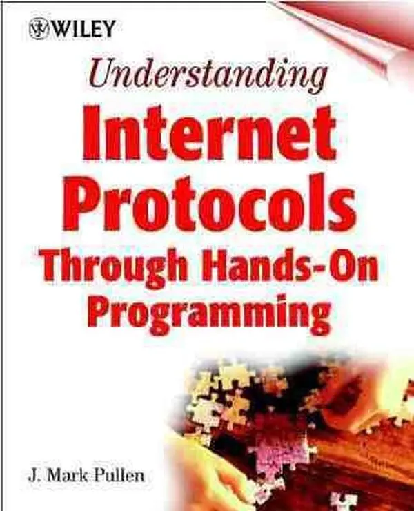 USED-Understanding Internet Protocols: Through Hands-On Programming by J. Mark Pullen (Paperback)