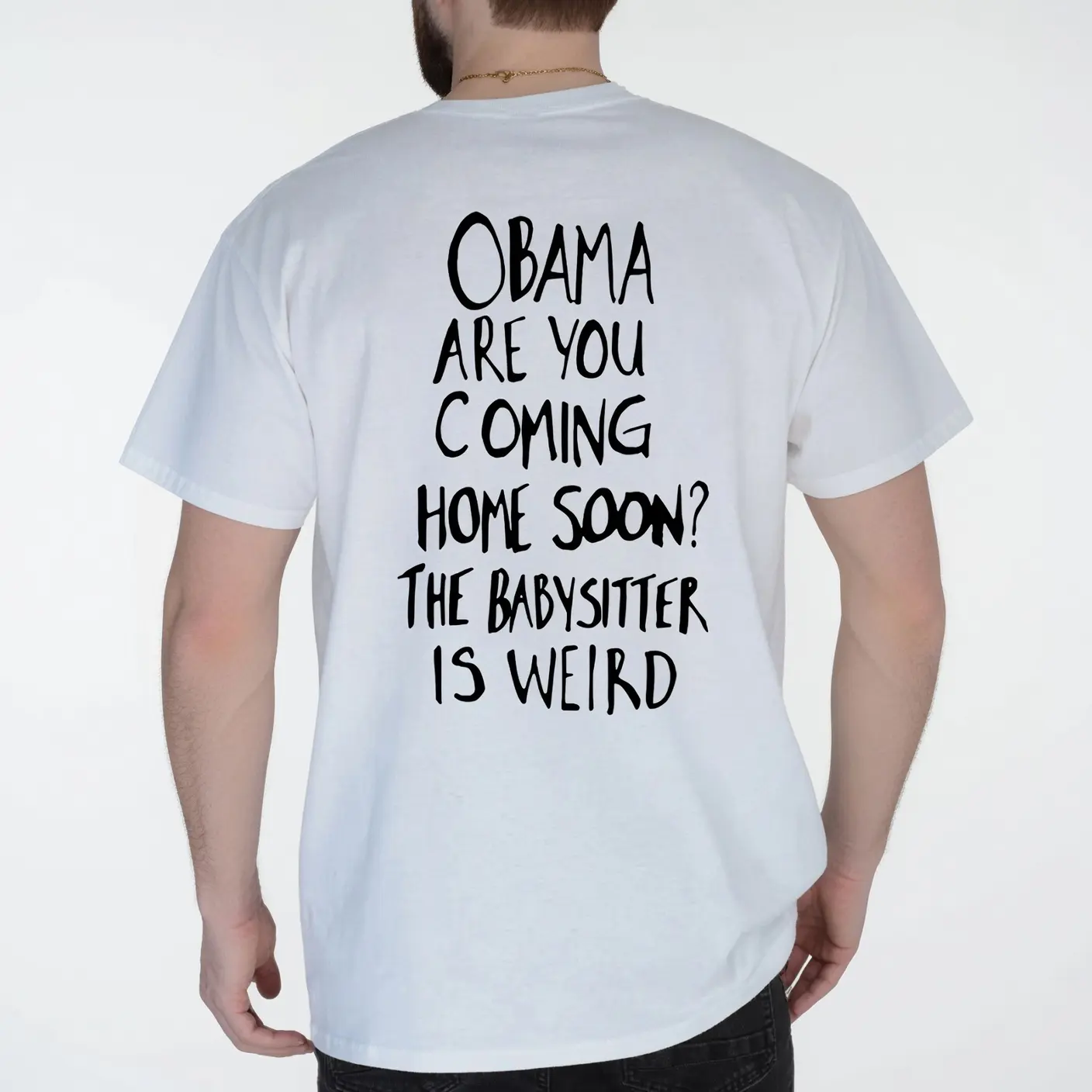 Men's Classic Relaxed-Fit Breathable Shortsleeve Round-Neck Sports Top - Soft Fabric Casual Wear with "Obama Are You Coming Home Soon The Babysitter Is Weird" Graphic, Ideal for Pairing with Jackets