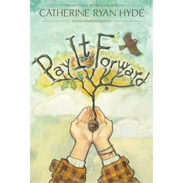 PAY IT FORWARD: YOUNG READERS EDITION [Tradepaper]