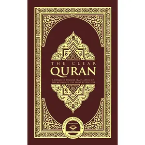 The Clear Quran with Arabic Text Hardcover 15x21cm