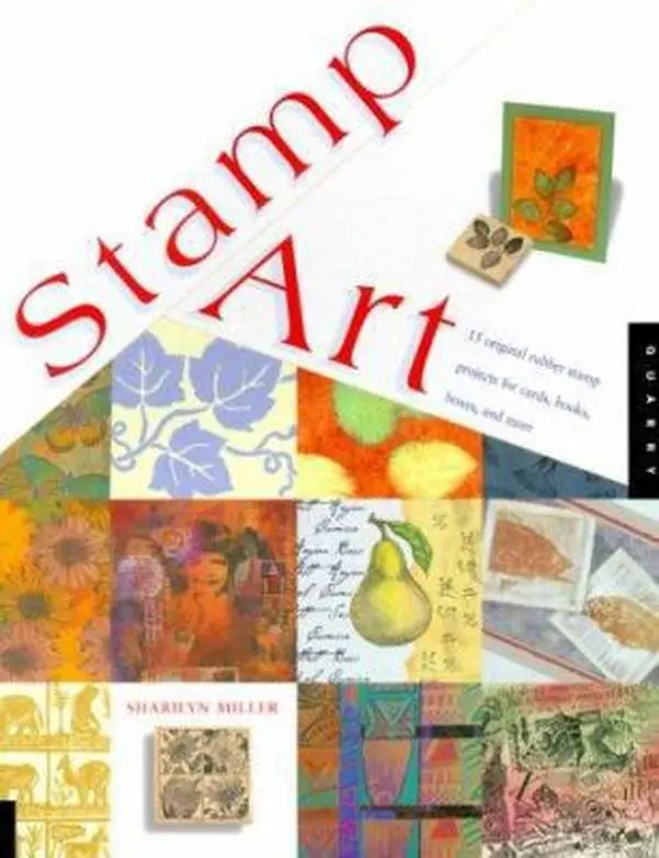Used Stamp Art Crafting Book - 15 Original Rubber Stamp Projects for Cards, Boxes - by Sharilynne Miller, Quarry Books, Softcover, 1.15 lbs, English