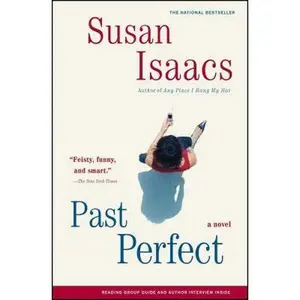 USED-Past Perfect by Isaacs, Susan (Paperback)