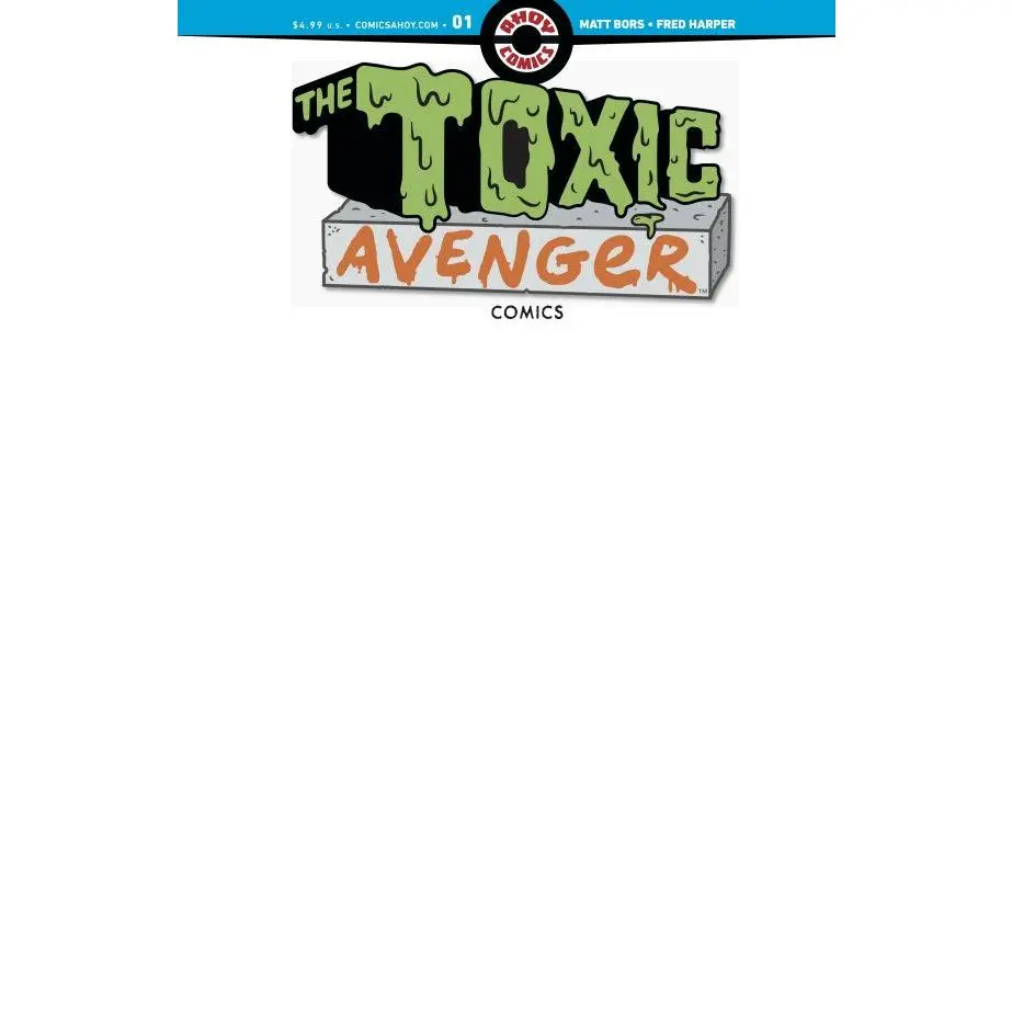 Toxic Avenger Comics #1