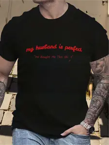 my wife/husband is perfect. Short-sleeved T-shirt with fun English print for couples