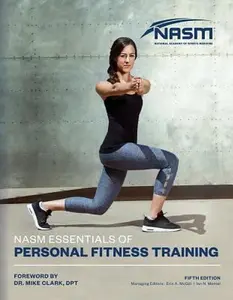 USED-NASM Essentials of Personal Fitness Training by National Academy of Sports Medicine (NASM) (Hardcover)