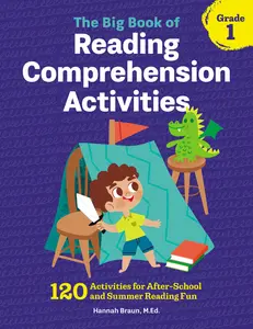 USED Book - The Big Book of Reading Comprehension Activities, Grade 1: 120 Activities for After-School and Summer Reading Fun by Braun, Hannah, M. Ed (Paperback) - english