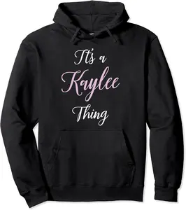 Kaylee Name Personalized Women Cute Pink Girl Custom Gift Pullover Hoodie - Destynibrown Shop 76B07YRBSMNZ