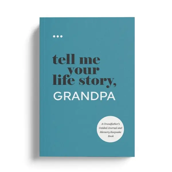 Tell Me Your Life Story, Grandpa. The Perfect Gift for Grandpa