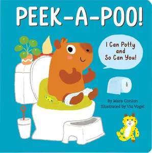USED-Peek-A-Poo! I Can Potty and So Can You! (Potty Training Board Book) by Conlon, Mara (Board book)