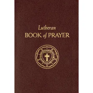 The Lutheran Book Of Prayer