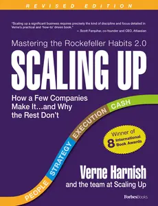 USED-Scaling Up: How a Few Companies Make It...and Why the Rest Don't (Rockefeller Habits 2.0) by Harnish, Verne (Paperback)