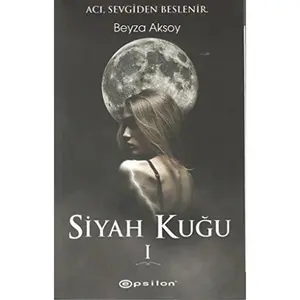 USED-Siyah Kugu 1 by Beyza Aksoy (Paperback)