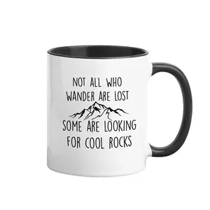 Funny "Not All Who Wander Are Lost Some Are Looking For Cool Rocks" Coffee Mug, Sarcastic Geologist & Hiker Quote, Humorous Rock Collector Gift, Gift For Outdoor Lovers, Birthday & Camping Ideas, 11oz Two-Tone Black & White Ceramic Tea Cup