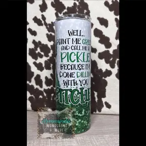 Paint Me A Pickle Tumbler