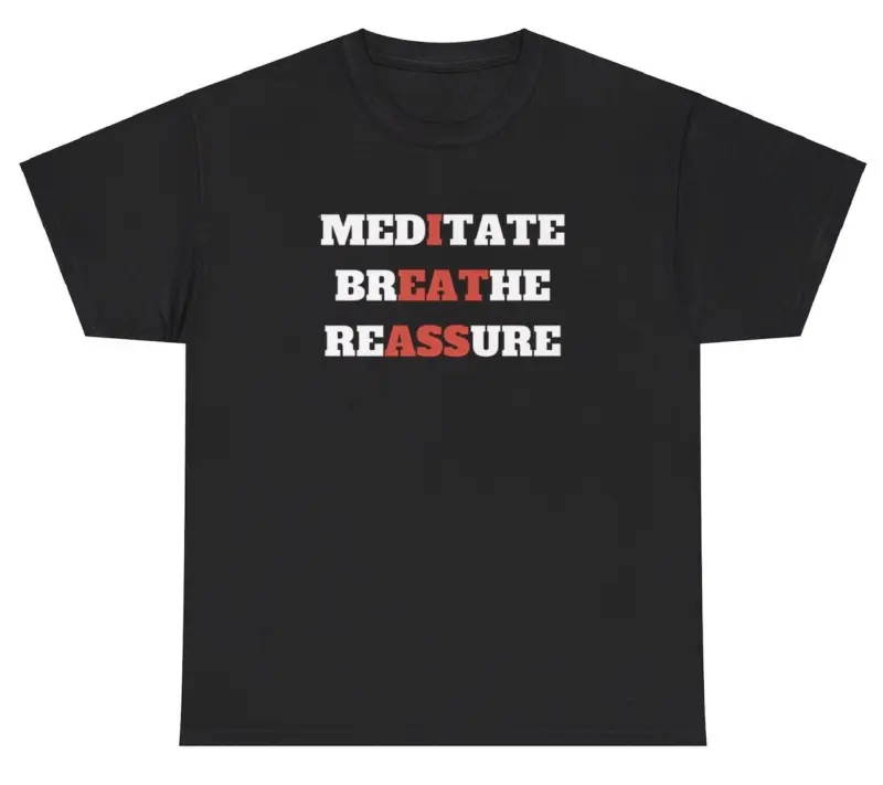 Men's Casual Round Neck Graphic T-Shirt - Funny Quote 'Meditate Breathe Reassure I Eat Ass', Lightweight Short-Sleeve, Big & Tall Menswear Top for Sports, Pair with Sweatpants/Cargo Pants, Graphic Tees, Pure Cotton