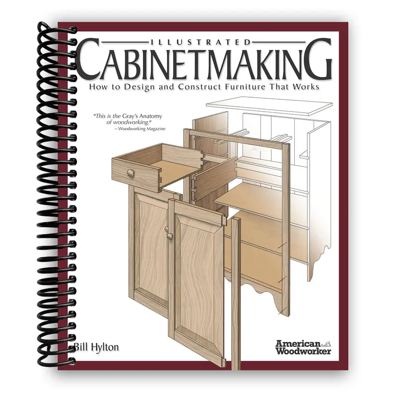 Illustrated Cabinetmaking English Book - Fox Chapel Publishing, 384 Pages, Ergonomic Standards Furniture Design & Construction Guide, Detailed Drawings, Construction Solutions, Perfect Gift for Carpenters (Spiral Bound)
