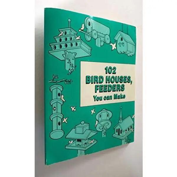 Used English Paperback Book - 102 Bird Houses & Feeders You Can Make Project by Hi Sibley (Language: English)