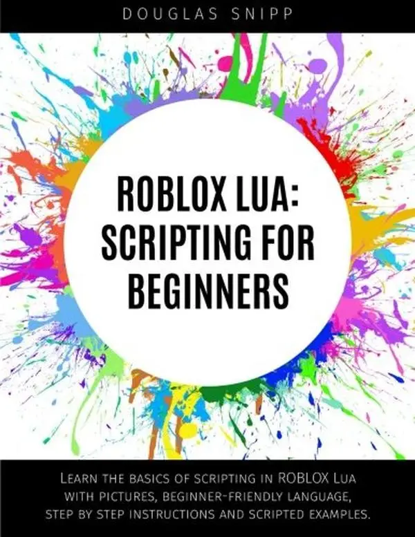 USED Book - ROBLOX Lua: Scripting for Beginners by Douglas Snipp (Paperback) - english