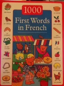 USED Book - 1000 First Words in French by Nicola Baxter (Paperback) - english