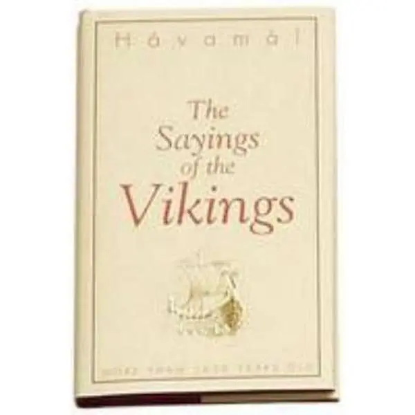 USED Book - The Sayings of the Vikings: Havamal by Björn Jónasson (Hardcover) - english