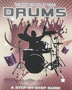USED-Learn to Play the Drums by Parragon (Hardcover)