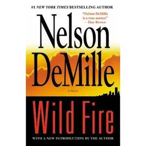 USED-Wild Fire (A John Corey Novel, 4) by Nelson DeMille (Paperback)