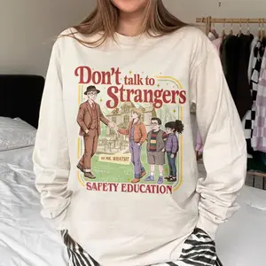 Don't Talk To Strangers Graphic Sweatshirt, Retro Movie Sweatshirt, GILDAN Sweatshirt, Gift Idea, For Man, For Woman