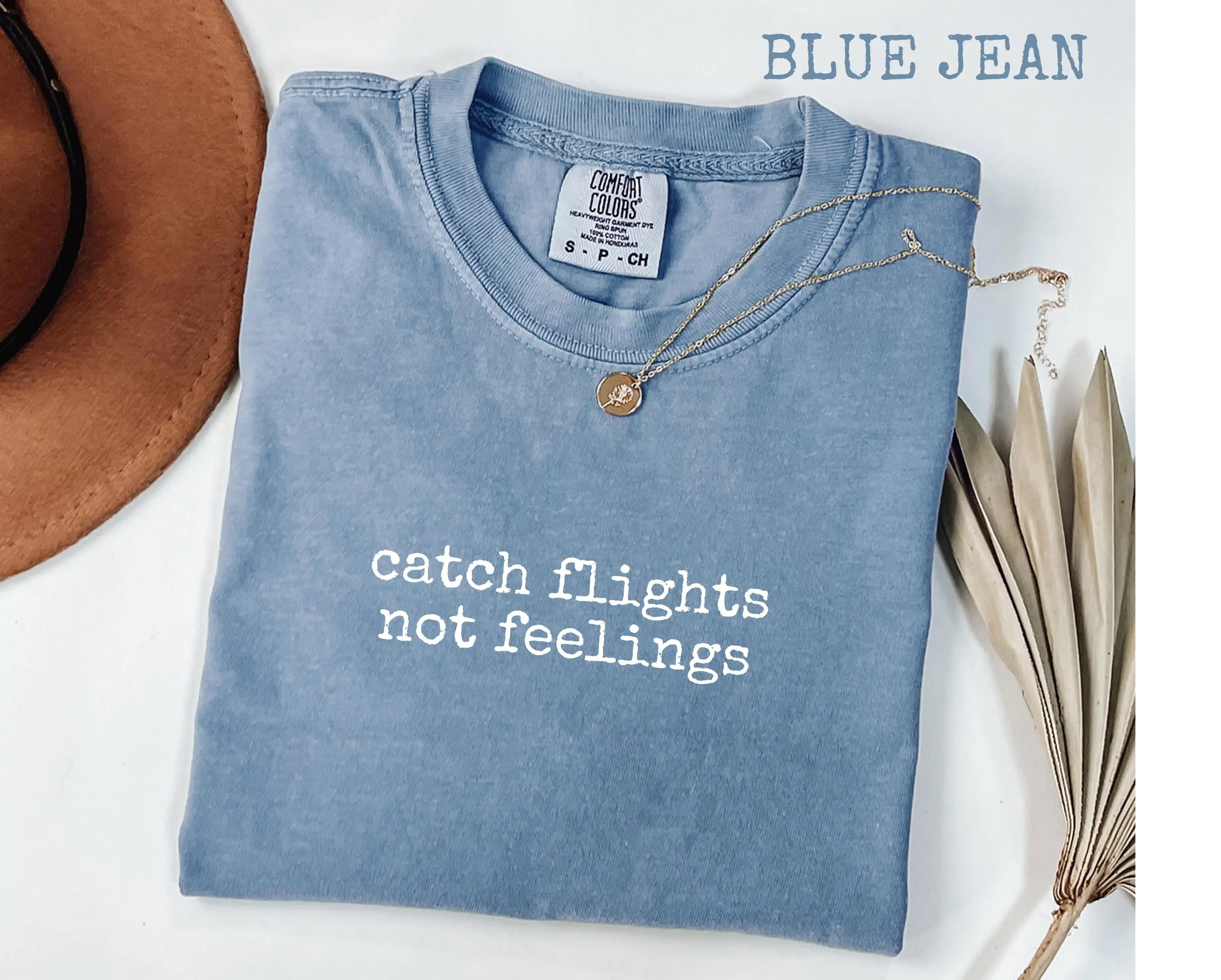 Comfort Colors Catch Flights Not Feelings Graphic T-Shirt, Funny Travel Tee, Trendy Girl Gift, Oversized Vacation Shirt for Women