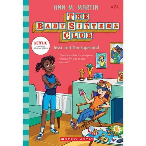 Jessi and the Superbrat (the Baby-Sitters Club #27) -- Ann M. Martin - Paperback