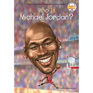 Who Is Michael Jordan? -- Kirsten Anderson - Paperback
