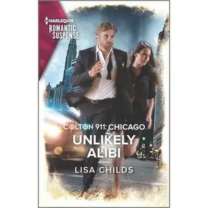 USED-Colton 911: Unlikely Alibi by Childs, Lisa (Mass Market Paperback)