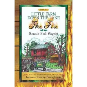USED-Little Farm Down The Lane-Book III by Siegrist, Bonnie Bedi (Paperback)
