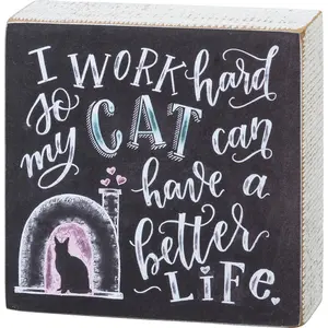 Primitives Chalk Sign - So My Cat Can Have A Better Life