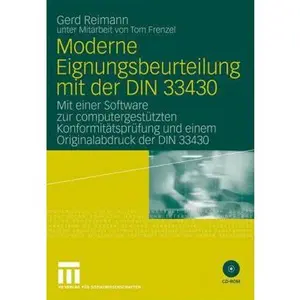 USED-Moderne Eignungsbeurteilung Mit Der Din 33430: Mit Einer Software Zur Computergestützten Konformitätsprüfung Und Einem Originalabdruck Der Din 33430 by Reimann, Gerd (Paperback)