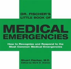 USED-Book of Medical Emergencies by Stuart Fischer (Paperback)