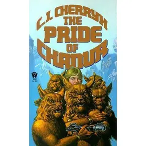USED-The Pride of Chanur (Alliance-Union: Chanur, Book 1) by C. J. Cherryh (Unknown)