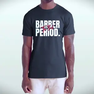 Unisex "The Best Barber Period" Barber Tshirt