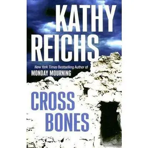 USED-Cross Bones by Kathy Reichs (Paperback)
