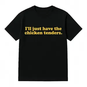 Cotton I'll Just Have The Chicken Tenders T-Shirt Golf Gift T-Shirt For Men and Women