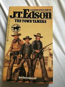 USED-The Town Tamers (Floating Outfit) by J. T. Edson (Unknown)