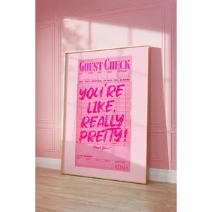 You're like really pretty guest check poster dorm decor, funky wall art retro art print preppy room decor, y2k poster pink maximalist decor